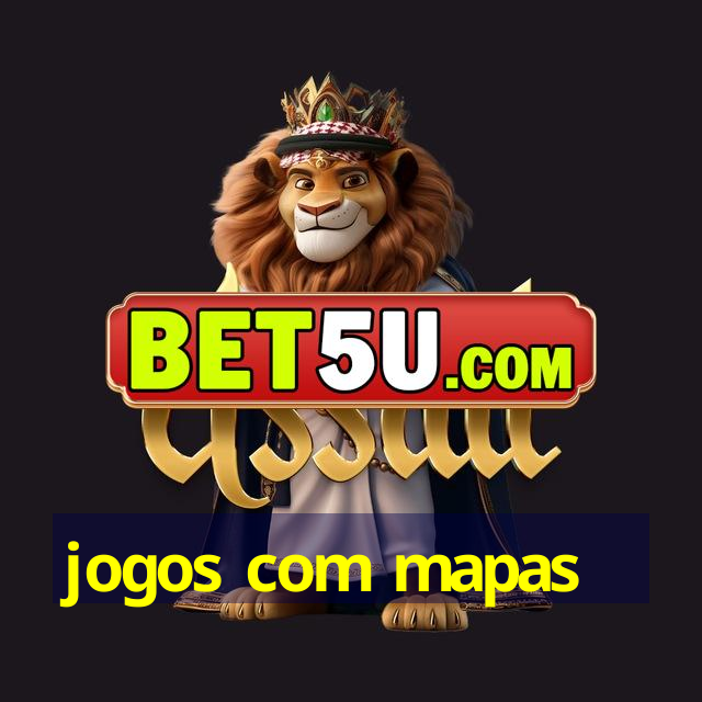 jogos com mapas